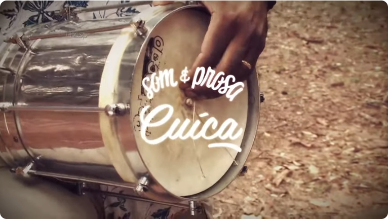 Programa Som e Prosa: Cuíca